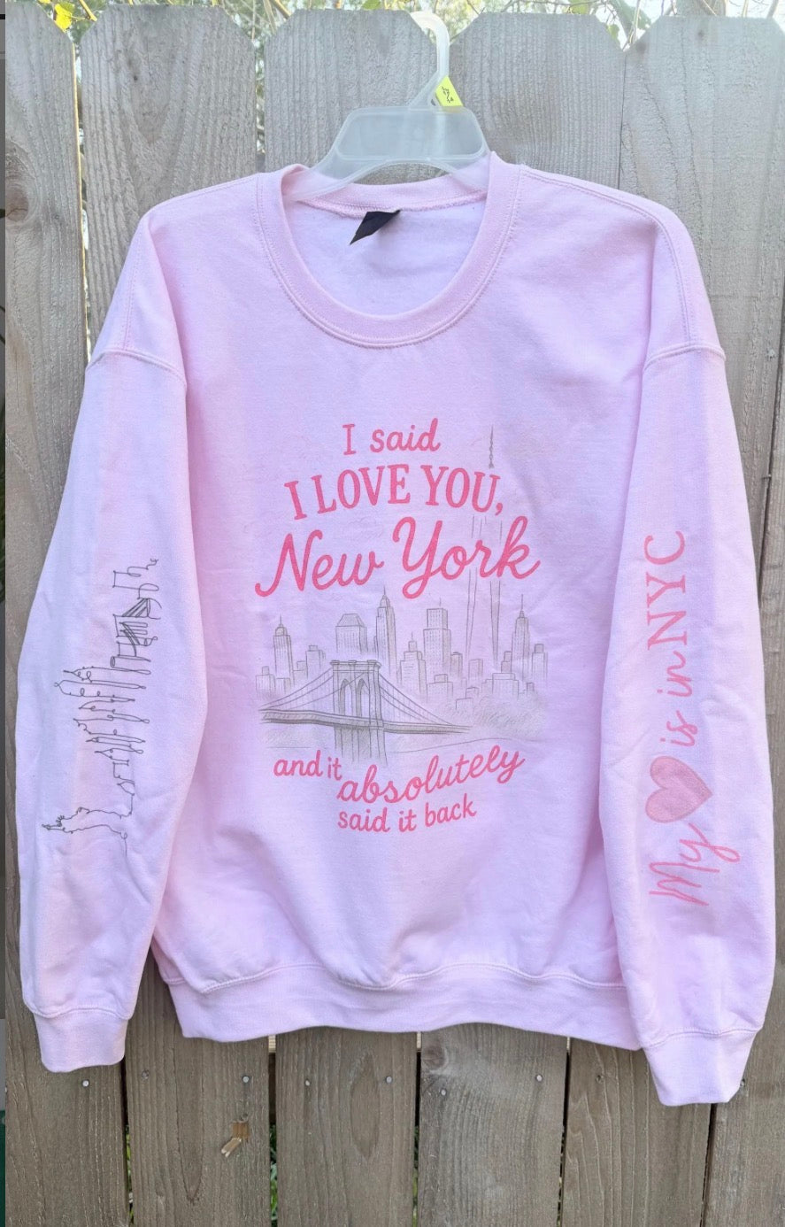 I Love You New York sweatshirt